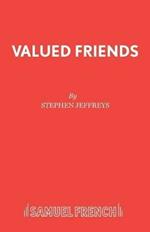 Valued Friends