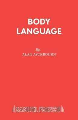 Body Language - Alan Ayckbourn - cover