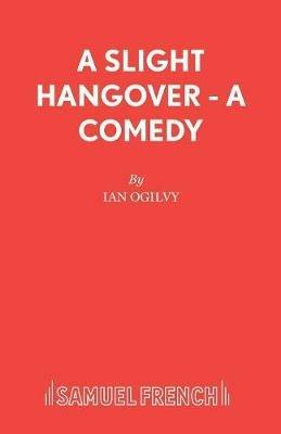 A Slight Hangover - Ian Ogilvy - cover