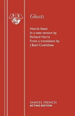 Ghosts - Richard Harris,Henrik Ibsen - cover