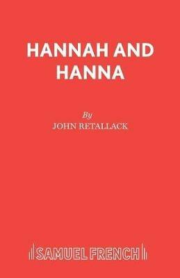 Hannah and Hanna - John Retallack - cover