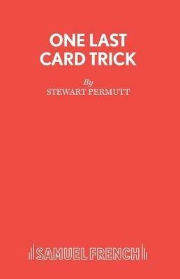 One Last Card Trick - Stewart Permutt - cover