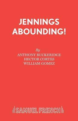 Jennings Abounding! - Anthony Buckeridge - cover