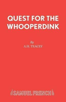 Quest for the Whooperdink - A.H. Teacey - cover