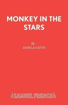 Monkey in the Stars - Jamila Gavin - cover