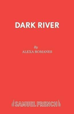 Dark River - Alexa Romanes - cover