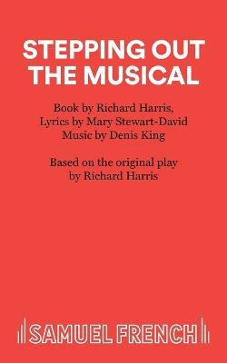 Stepping Out: The Musical - Richard Harris - cover