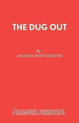 The Dug Out - Amanda Whittington - cover