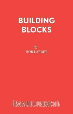 Building Blocks - Bob Larbey - cover