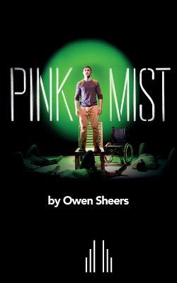 Pink Mist - Owen Sheers - cover