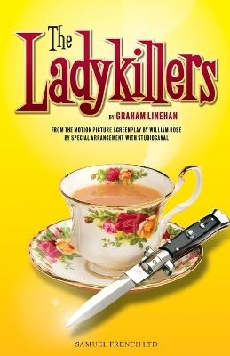 The Ladykillers - Graham Linehan,Wiliam Rose - cover
