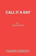 Call it a Day
