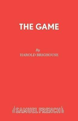 The Game - Harold Brighouse - cover