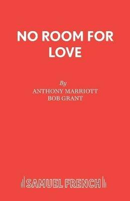 No Room for Love - Anthony Marriott,Bob Grant - cover