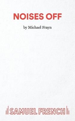 Noises Off - Michael Frayn - cover