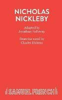 Nicholas Nickleby - Jonathan Holloway,Charles Dickens - cover