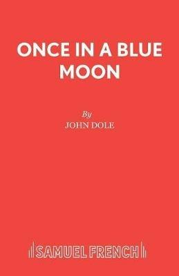Once in a Blue Moon - John Dole - cover