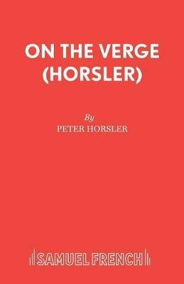 On the Verge - Peter Horsler - cover