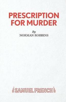 Prescription for Murder - Norman Robbins - cover