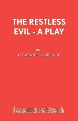 The Restless Evil - Charlotte Hastings - cover