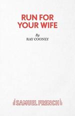 Run for Your Wife