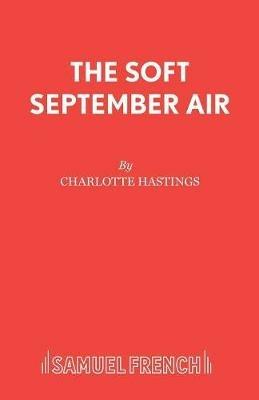 The Soft September Air - Charlotte Hastings - cover