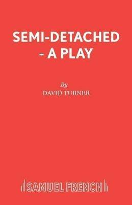 Semi-detached: Play - David Turner - cover