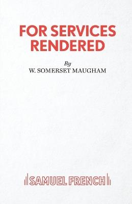 For Services Rendered - W Somerset Maugham - cover