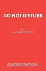 Do Not Disturb: Play
