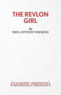 The Revlon Girl - Neil Anthony Docking - cover