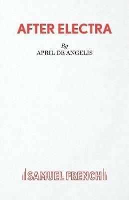 After Electra - April De Angelis - cover