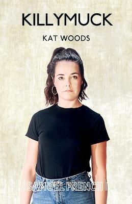 Killymuck - Kat Woods - cover
