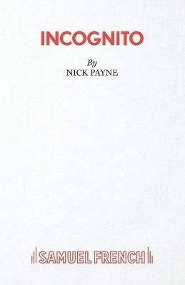 Incognito - Nick Payne - cover