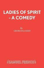 Ladies of Spirit: Play
