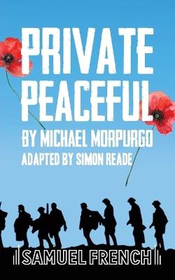 Private Peaceful: A Play For A Small Ensemble - cover