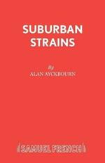 Suburban Strains
