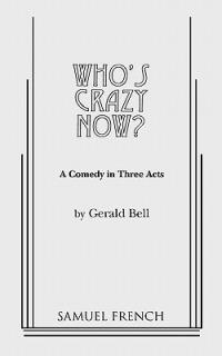 Who's Crazy Now! - Gerald Bell - cover