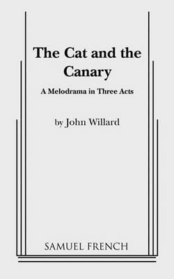 The Cat and the Canary - John Willard - cover