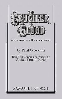 The Crucifer of Blood - Paul Giovanni,Arthur Conan Doyle - cover