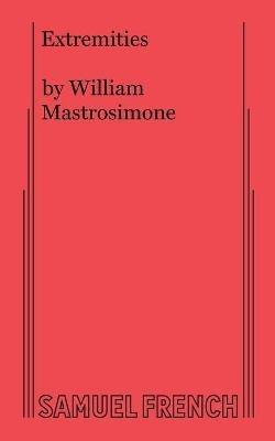Extremities - W. Mastrosimone - cover