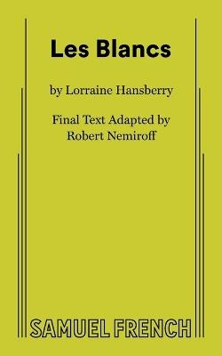 Les Blancs - Lorraine Hansberry - cover