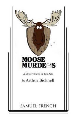 Moose Murders - Arthur Bicknell - cover