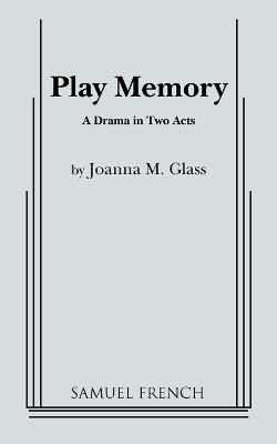Play Memory - Joanna M. Glass - cover