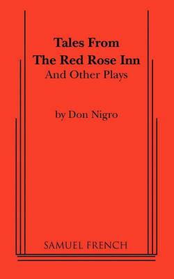 Tales from The Red Rose Inn and Other Plays - Don Nigro - cover