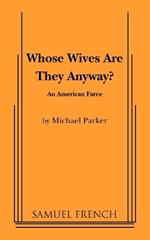 Whose Wives Are They Anyway?
