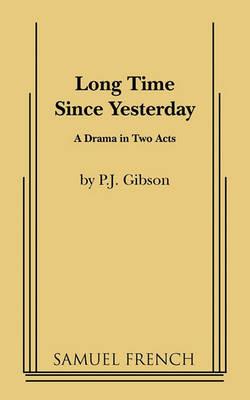 Long Time Since Yesterday - P J Gibson - cover