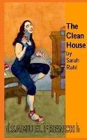 The Clean House - Sarah Ruhl - cover