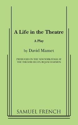 A Life in the Theatre - David Mamet - cover