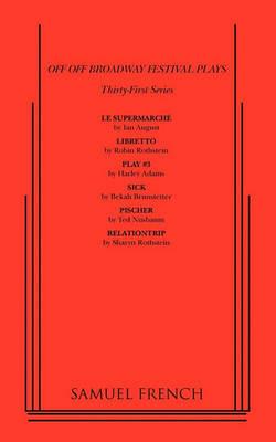 Off Off Broadway Festival Plays, 31st Series - Various - cover