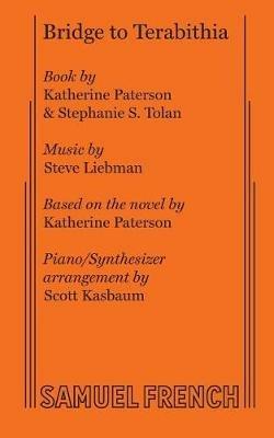 Bridge to Terabithia - Katherine Paterson,Stephanie S. Tolan,Steve Liebman - cover